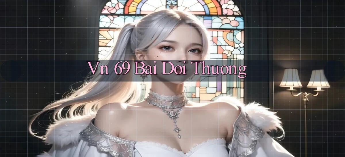 vn 69 bài đổi thưởng